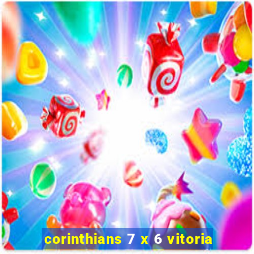 corinthians 7 x 6 vitoria